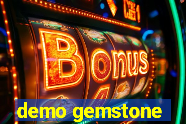 demo gemstone